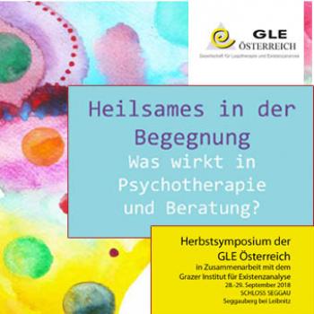 Herbstsymposium der GLE-Österreich 2018 "Heilsames in der Begegnung" - GESAMTSET Audio-/Tonaufnahmen