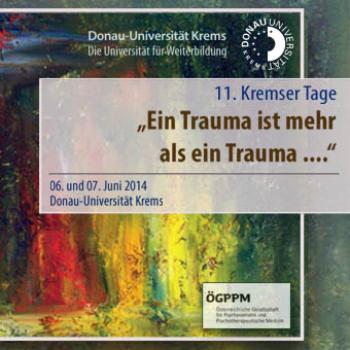 11. Kremser Tage 2014 - Ein Trauma ist mehr als ein Trauma_GESAMTSET Audioaufnahmen auf Datenträger