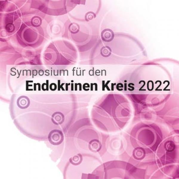 Symposium für den Enndokrinen Kreis 2022 - Gesamtset Aufnahmen Video/Audio zum Download