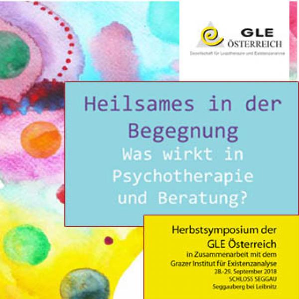 Herbstsymposium der GLE-Österreich 2018 "Heilsames in der Begegnung" - GESAMTSET Video-/Filmaufnahmen