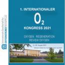 1. Internationaler O2 - Kongress 2021 - ARTIKEL ERSCHEINT IN KÜRZE